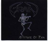 Grain (NOR) : Attitude of Pain